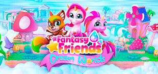 Fantasy Friends: Dream Worlds
