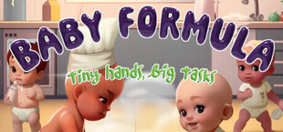 Baby Formula: Tiny Hands, Big Tasks