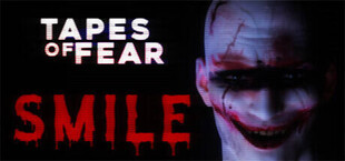 Tapes of Fear: Smile