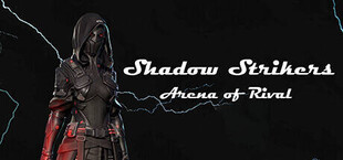 Shadow Strikers Arena of Rivals