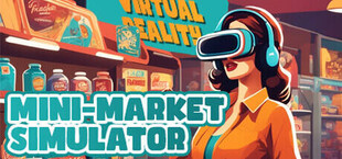 Mini-Market Simulator VR