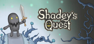 Shadey's Quest