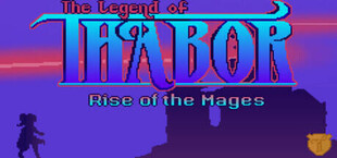The Legend of Thabor - Rise of the Mages