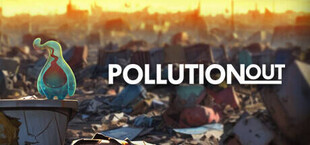 Pollution Out