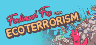 Ferdinand Fox tries Ecoterrorism