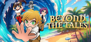 Beyond The Tales