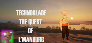 Technoblade The Quest Of L'Manburg