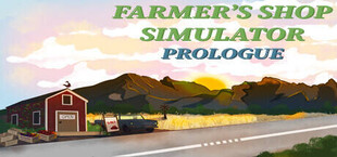 Farmer's Shop Simulator: Prologue