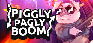 Piggly Pagly Boom