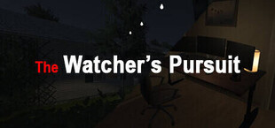 The Watcher's Pursuit