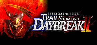 The Legend of Heroes: Trails through Daybreak II