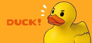 Duck!