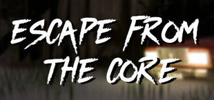 Escape From The Core