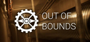 OUT OF BOUNDS