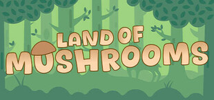 Land of Mushrooms