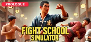 Fight School Simulator Demo: Prologue