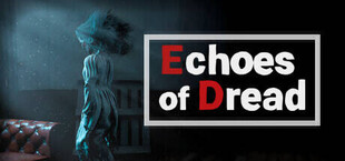 Echoes of Dread