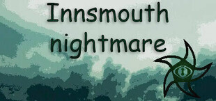 Innsmouth Nightmare