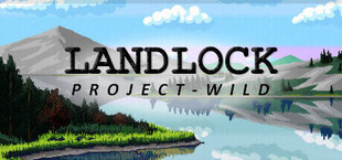 LANDLOCK Project Wild