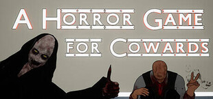 A Horror Game for Cowards