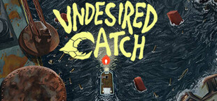 Undesired Catch