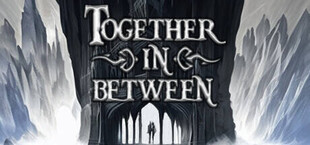Together in Between: Chapter One