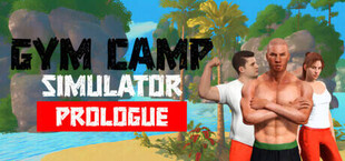 Gym Camp Simulator: Prologue