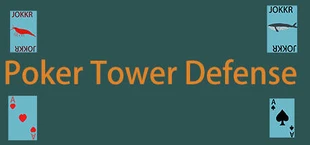 Poker Tower Defense