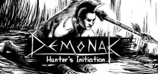 Demonak: Hunter's Initiation