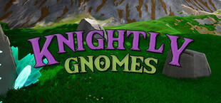 Knightly Gnomes