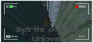 Spirits of the Unloved