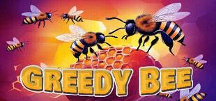 Greedy Bee