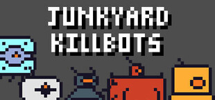 Junkyard Killbots