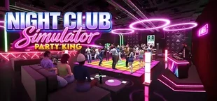 Night Club Simulator: Король вечеринок