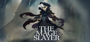 The Mage Slayer