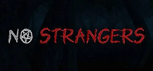 NO STRANGERS