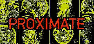 PROXIMATE