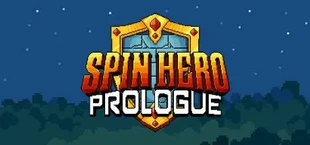 Spin Hero: Prologue