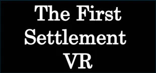 The First Settlement VR