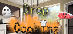 ドロップクッキング / Drop Cooking