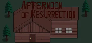Afternoon of Resurrection