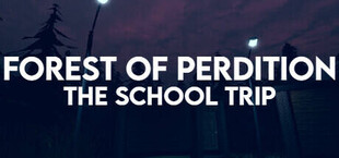 Forest Of Perdition 2 - The School Trip