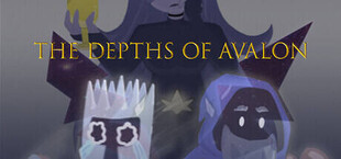 The Depths of Avalon