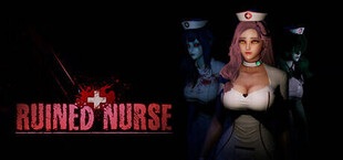 Ruined Nurse