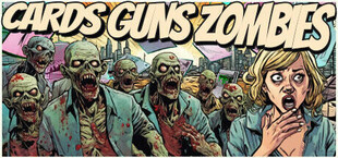 CARDS GUNS ZOMBIES