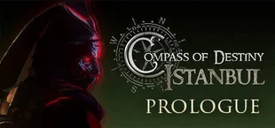 Compass of Destiny: Istanbul Prologue