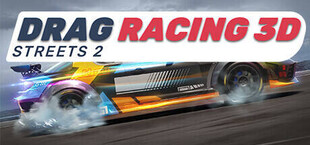 Drag Racing 3D: Streets 2