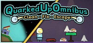 Quarked Up Omnibus: Clean - Fix - Escape