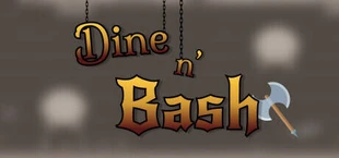 Dine 'n Bash