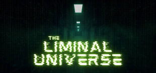 The Liminal Universe